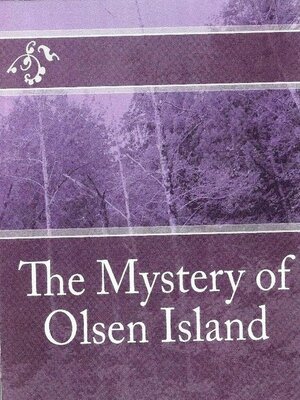 cover image of The Mystery of Olsen Island